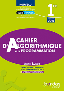 Indice 1re Technologique + STI2D / STL
Cahier d'algorithmique et de programmation (&Eacute;dition 2022)